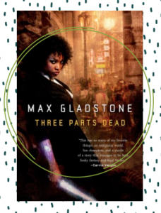 The cover for the book Three Parts Dead featuring a Black woman with a glowing arm, holding a knife and leaning on a wall in a muted toned city.