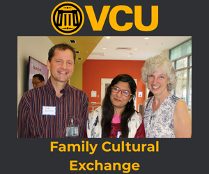Vcu Family Cultural Exchange VCU Family and Cultural Exchange