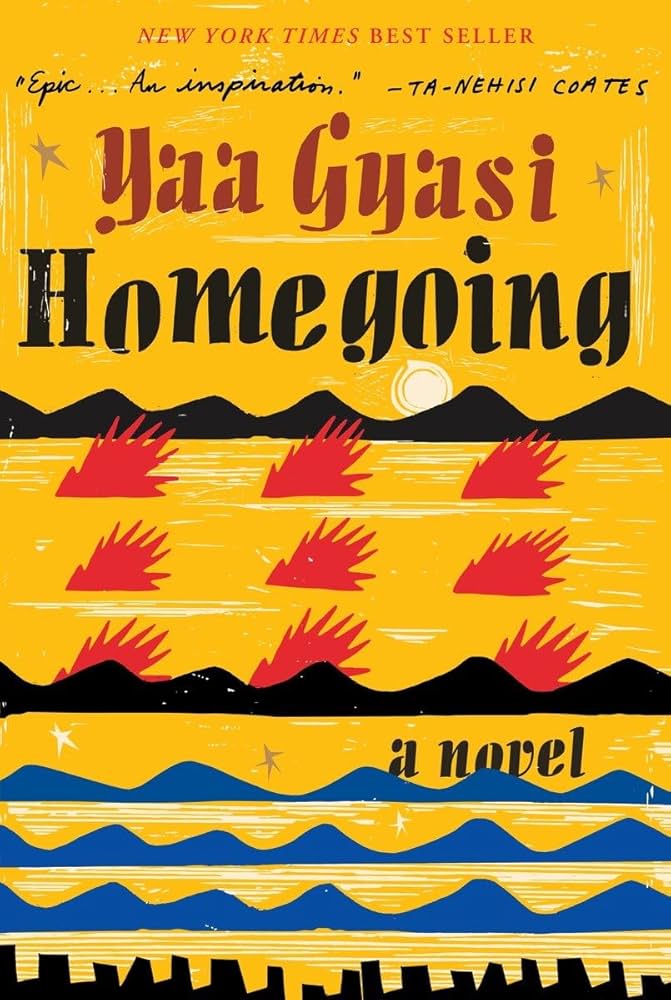 Book cover of "Homegoing" by Yaa Gyasi. Yellow background with illustration of blue water, red grass, and black mountains. Illustration is reminiscent of paper cutouts.