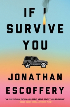 Book cover of "If I Survive You" by Jonathan Escoffery featuring old SUV that appears dirty, possibly broken down" against pastel background. The "I" int he title appears to be a lit cigarette.