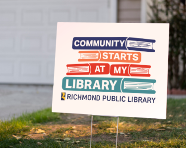 RPL NLW YardSign Community Starts at my Library yard sign.
