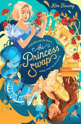 The cover of The Princess Swap: Cinderella and the Beast; Beauty and the Glass Slipper.