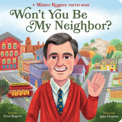 The book cover of Won't You Be My Neighbor, by Fred Rogers. 