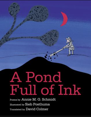 The book cover for A Pond Full of Ink, by Annie M. G. Schmidt. 