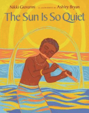 The Book Cover of The Sun is So Quiet, by Nikki Giovanni.