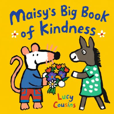 Cover of Maisy's big book of kindness