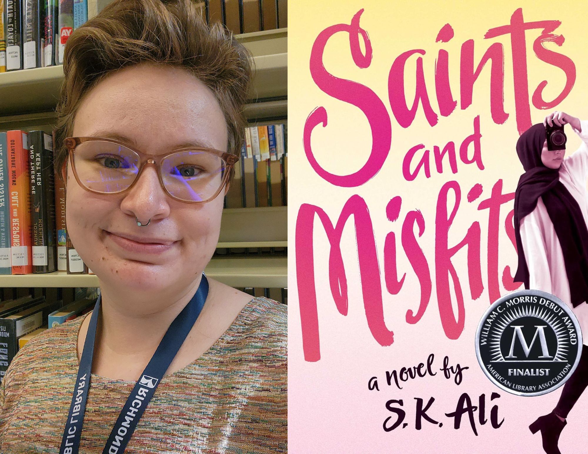 Photo of Kayleigh McCoy, a young adult associate at the Ginter Park branch, beside the cover of Saints and Misfits by S. K. Ali.