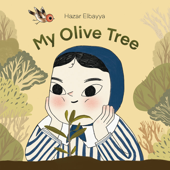 The front cover of My Olive Tree, by Haza Elbayya.