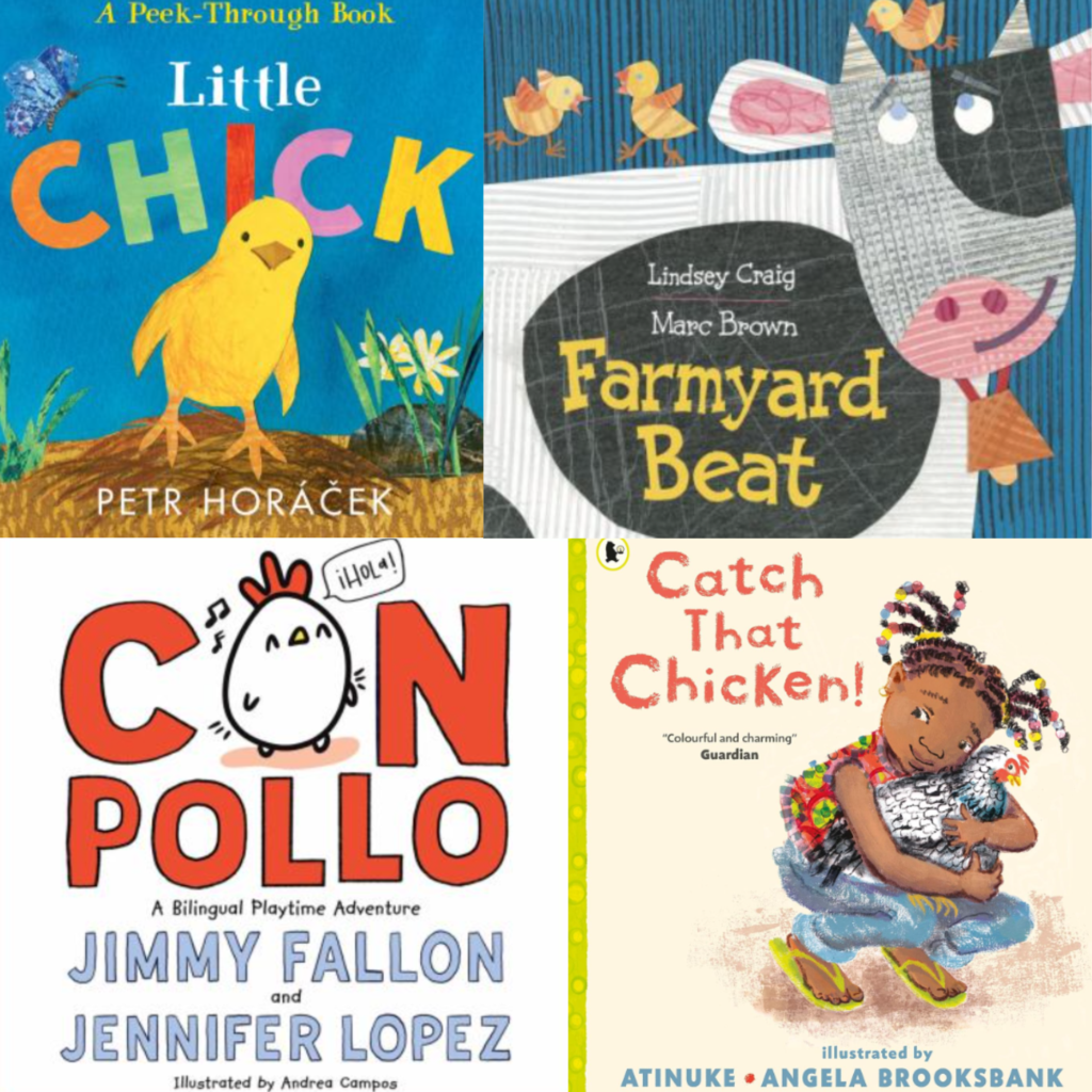 The covers of Little Chick: A Peek-Through Book by Petr Horáček; Farmyard Beat by Lindsey Craig; Con Pollo: A Bilingual Playtime Adventure by Kimmy Fallon and Jennifer Lopez; and Catch That Chicken by Atinuke.