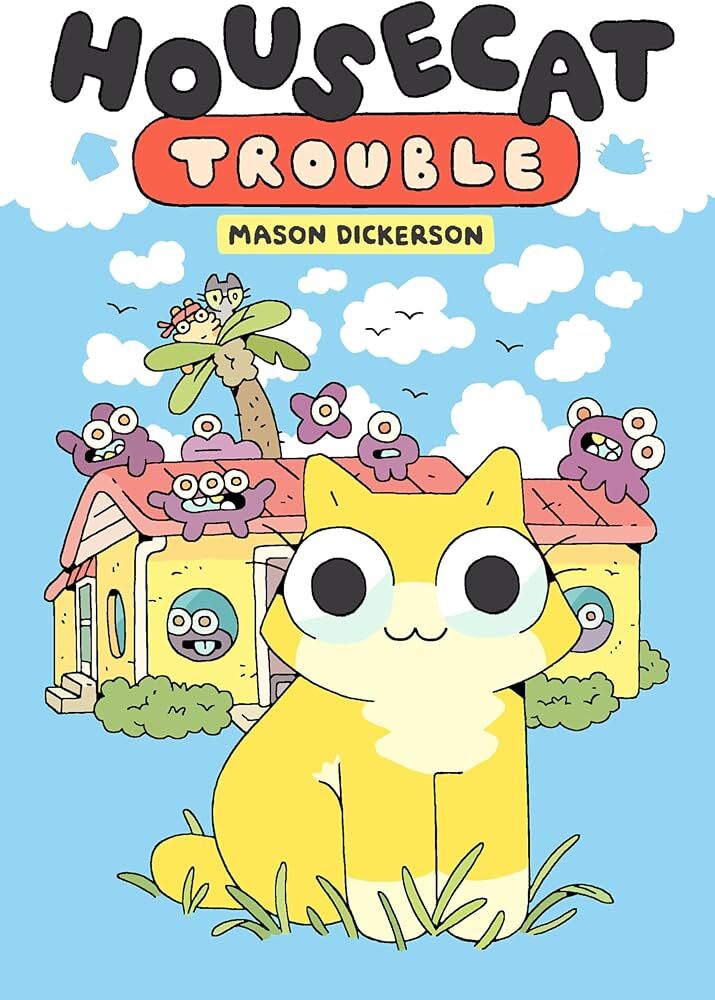 The book cover of Housecat Trouble, by Mason Dickerson. 