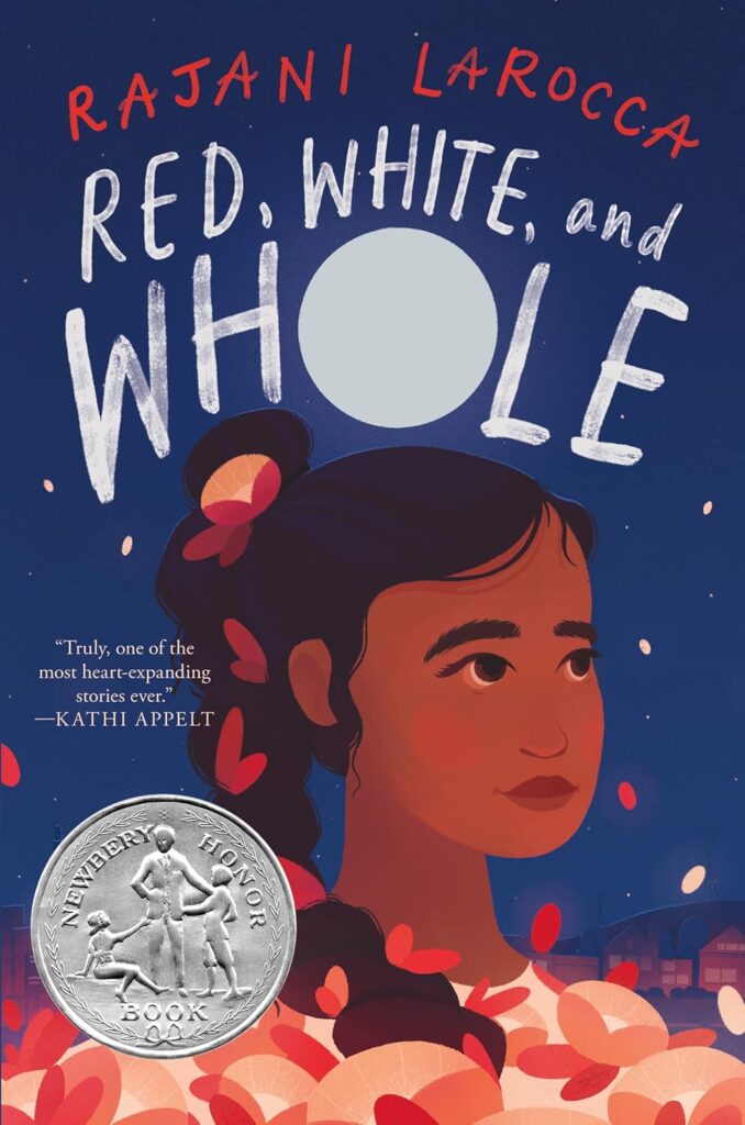 Cover of "Red, White, and Whole" by Rajani LaRocca. Cover features a girl surrounded by red and white flower petals