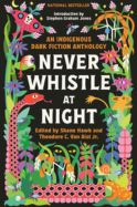 Never Whistle At Night