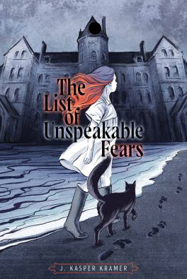 The book cover for The List of Unspeakable Fears, by J. Kasper Kramer. 