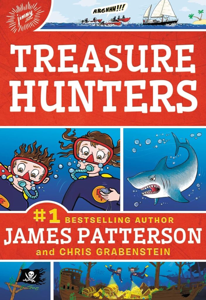 Book cover of "Treasure Hunters" by James Patterson. The cover shows kids diving with a shark, a pirate flag, and a boat chase.