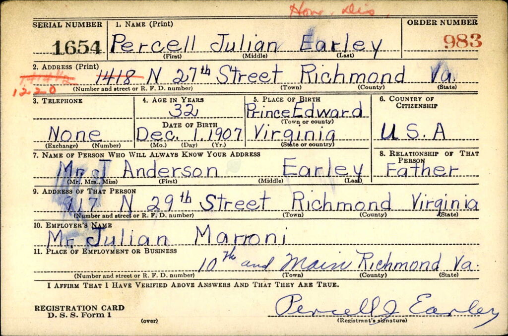 Image of World War II draft card. Features participants name, address, place of birth, age, birthday, the name of a person who would always know participant's address, their relationship, participant's address, participant's employer, address of employment, and participant's signature.