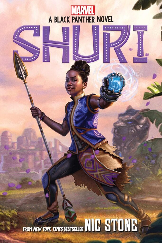 Book cover for "Shuri: A Black Panther Novel" by Nic Stone. On the cover, Shuri poses in a vibrant blue outfit, confidently with a spear and glowing gauntlet.