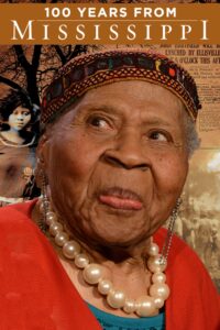 Cover of the documentary "100 Years from Mississippi" (2021).