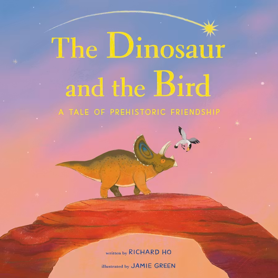 The book cover of The Dinosaur and the Bird: A Tale of Prehistoric Friendship. 