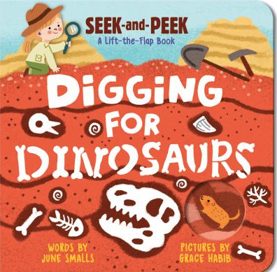 The book cover for Digging for Dinosaurs by June Smalls.