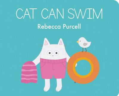 The book cover of Cat Can Swim by Rebecca Purcell.