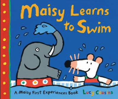The book cover of Maisy Learns to Swim by Lucy Cousins. 
