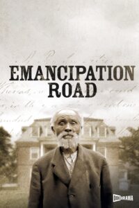 Cover of the docudrama "Emancipation Road" (2014).
