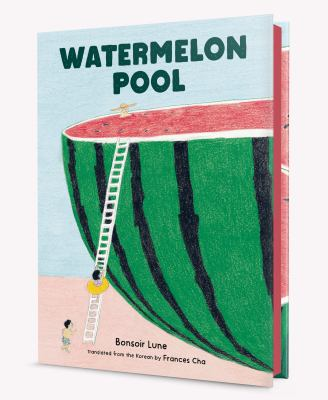 The book cover of Watermelon Pool by Bonsoir Lune.