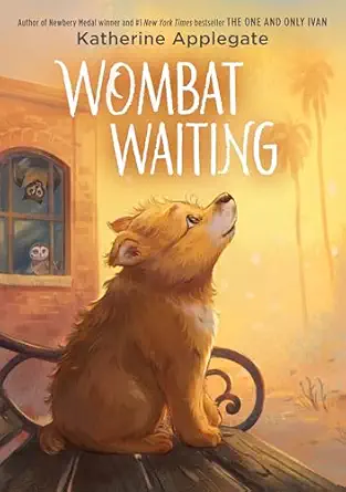 Cover of "Wombat Waiting" by Katherine Applegate. The cover shows a dog sitting on a bench.