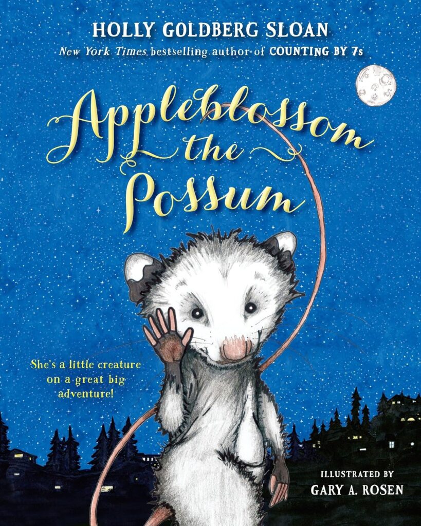 Cover of "Appleblossom the Possum" by Holly Goldberg Sloan. The cover shows a possom with a town in the background.