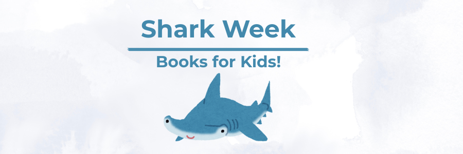 Featured image for Shark Week: 15 Kids' Books to Sink Your Teeth Into!