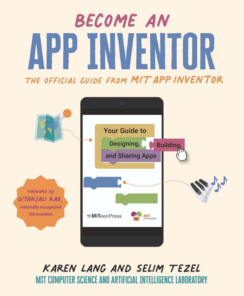 Cover of Become an App Inventor by Karen Lang.
