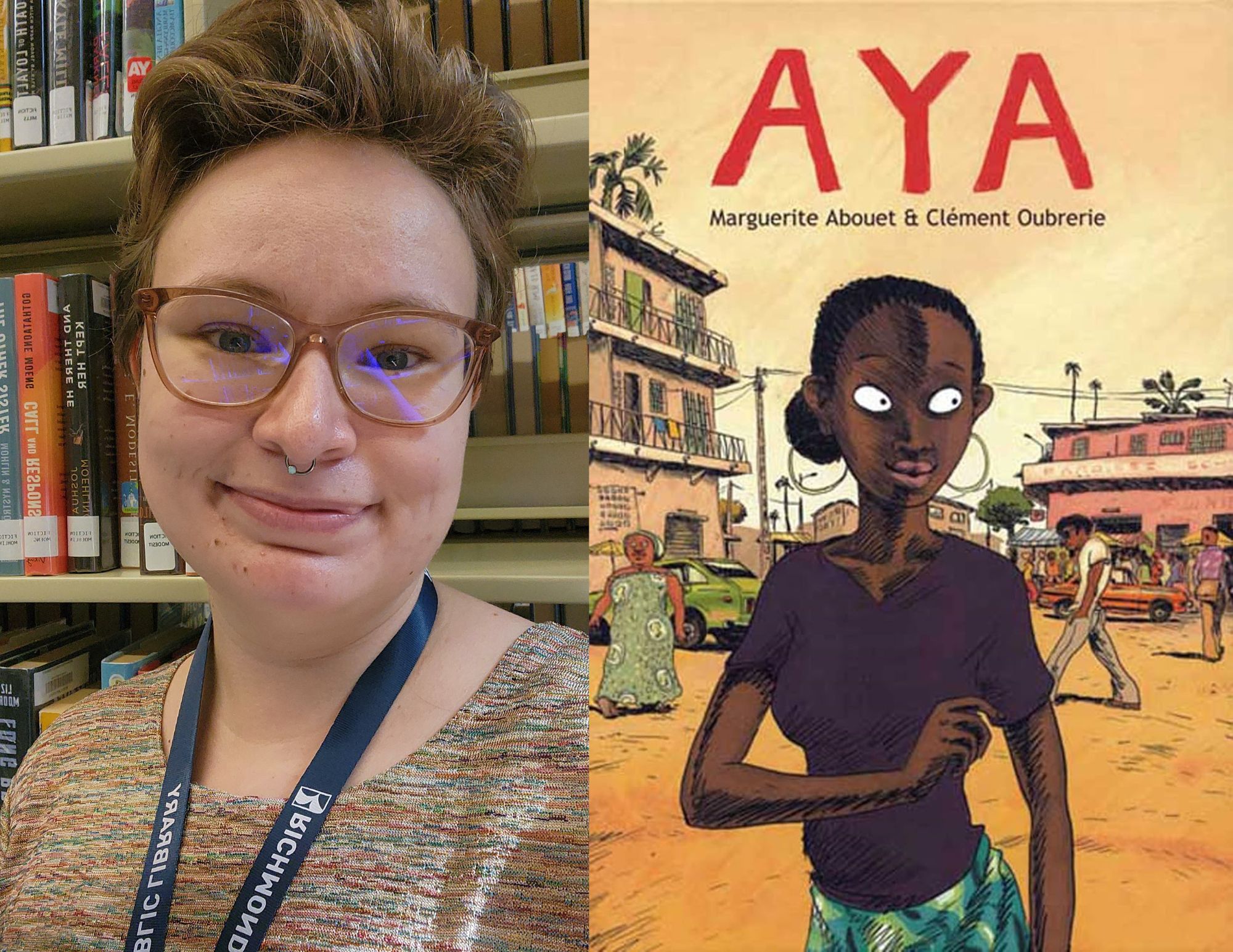 Photo of Kayleigh McCoy, a Young Adult Associate at the Ginter Park Avenue branch, beside the cover of Aya by Marguerite Abouet and Clément Oubrerie.