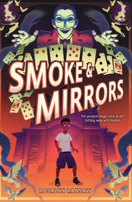 The book cover for Smoke & Mirrors by Rosalyn Ransaw. 