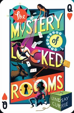 The book cover of Mystery of the Locked Rooms by Lindsey Currie.
