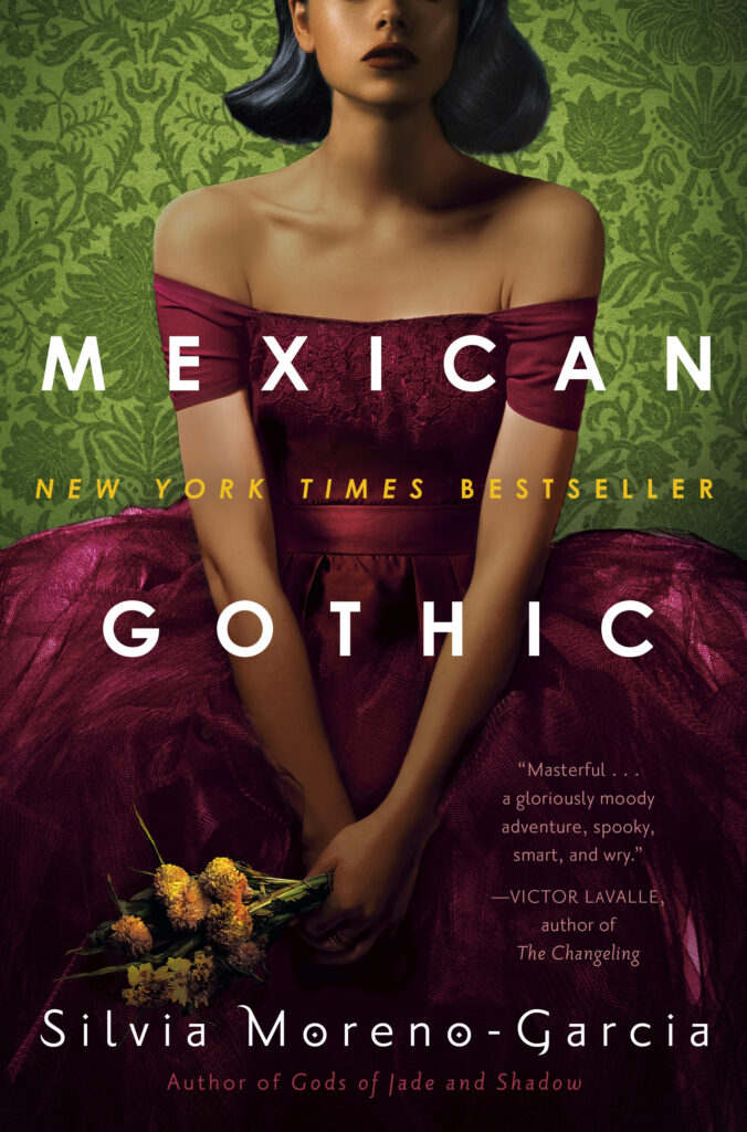 Cover of "Mexican Gothic" by Silvia Moreno-Garcia.