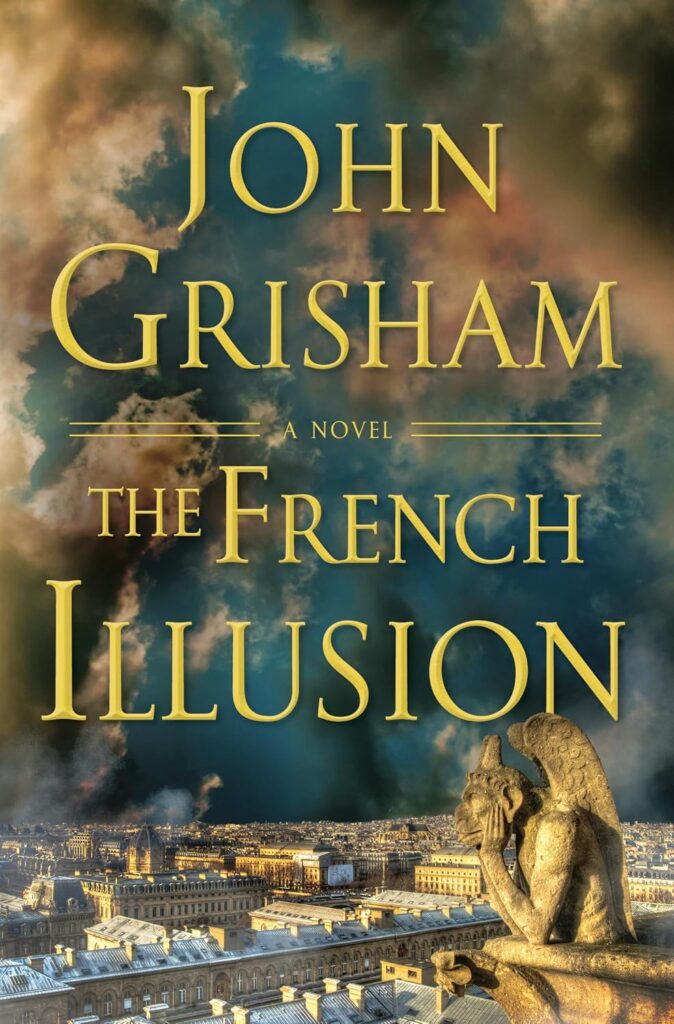 Cover for title The French Illusion by John Grisham.