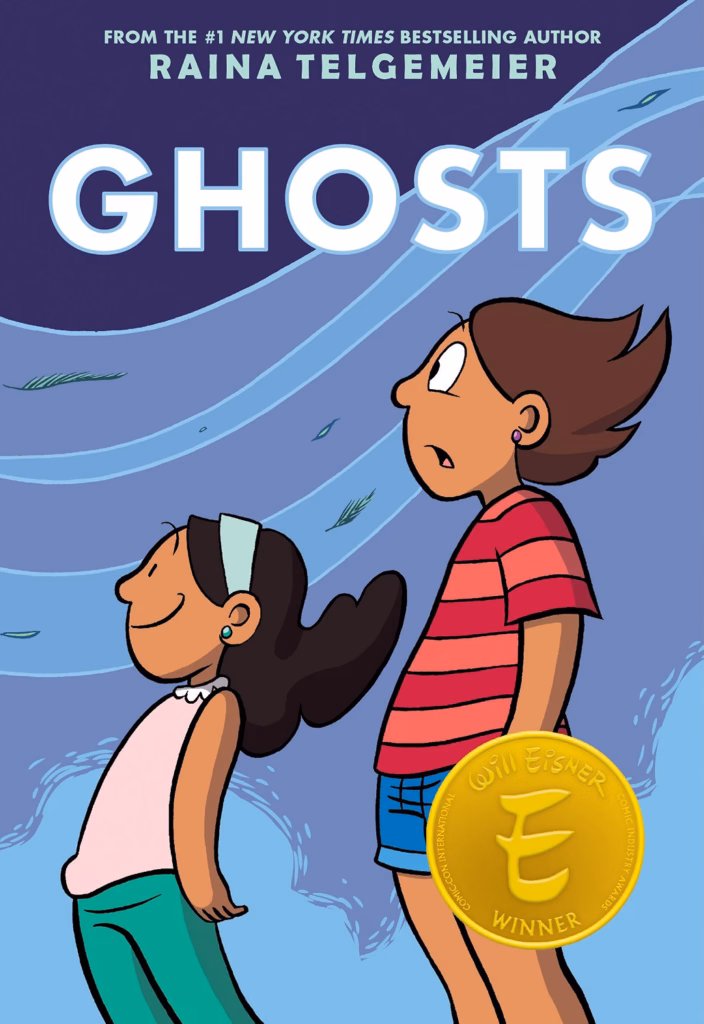 Cover of 'Ghosts' by Raina Telgemeier. Cover shows two girls looking into the distance.