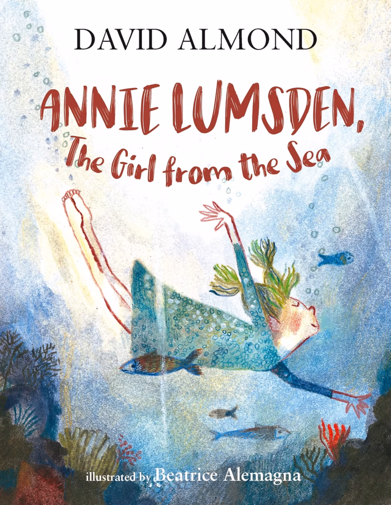 Cover of "Annie Lumsden, The Girl From the Sea" by David Almon. The cover shows a girl swimming under water with fish.