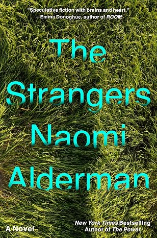 Cover for "The Strangers" by Naomi Alderman
