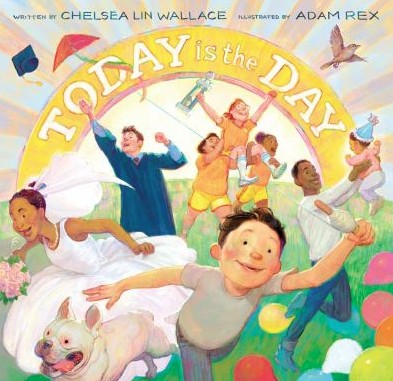 The book cover of Today is the Day by Chelsea Lin Wallace. 