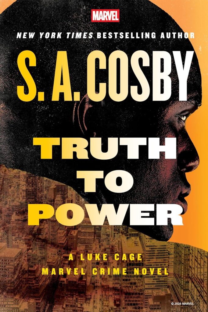 Cover for Truth to Power by S.A. Cosby.