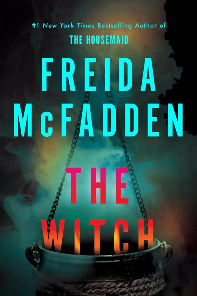 Cover of The Witch by Freida McFadden.