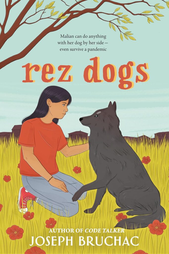 Cover of 'Rez Dogs' by Joseph Bruchac. Cover shows a young girl with a dog in a field.