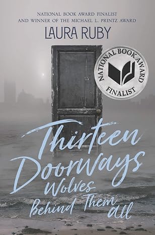 Cover of "Thirteen Doorways, Wolves Behind Them All" by Laura Ruby.