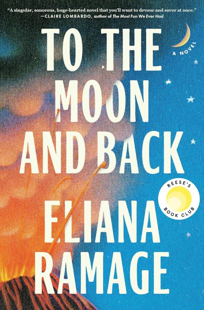 Cover of 'To the Moon and Back' by Eliana Ramage. Cover shows a volcano erupting with the moon and sky in the background. 