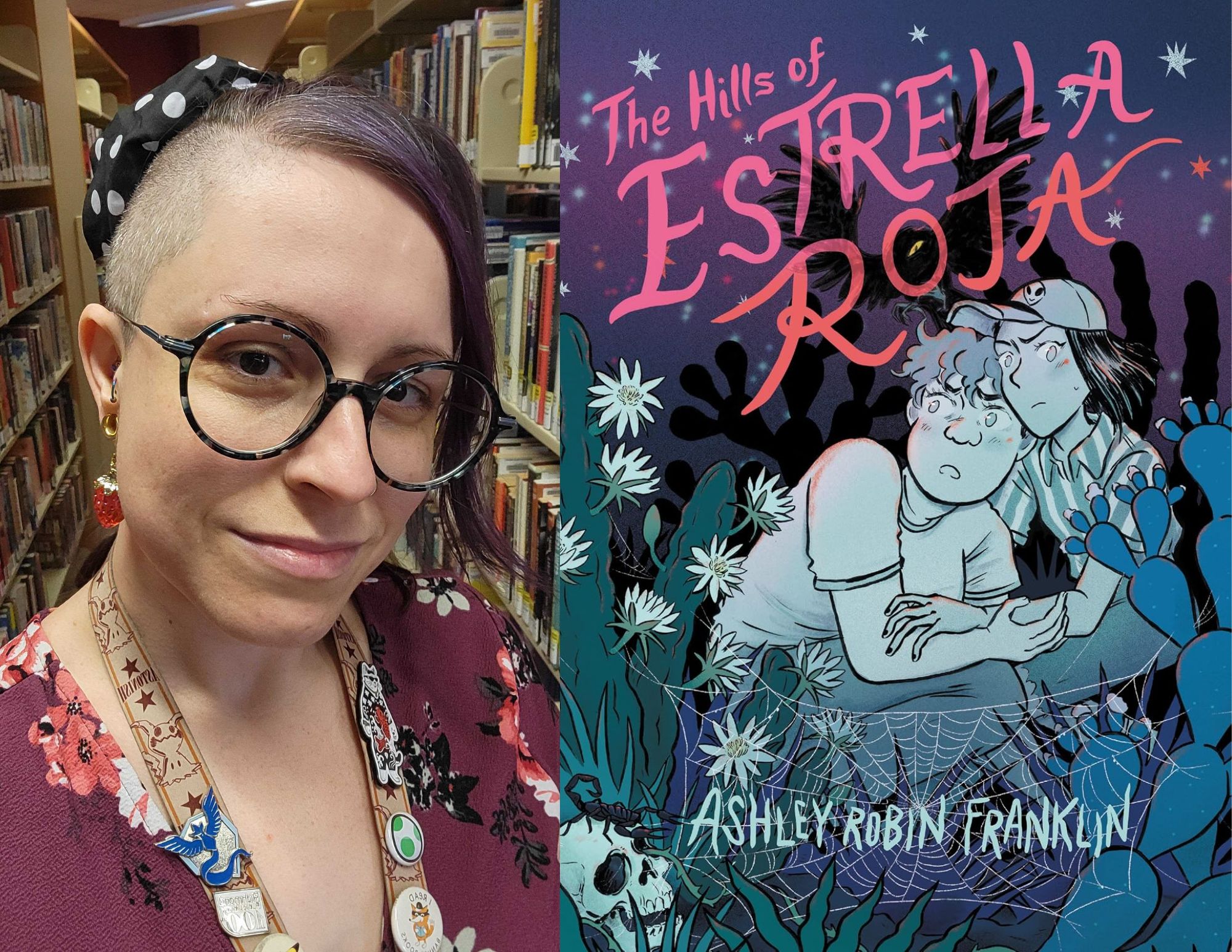 Photo of Nicole Byers, a Young Adult Associate at the East End branch, beside the cover of The Hills of Estrella Roja by Ashley Robin Franklin.