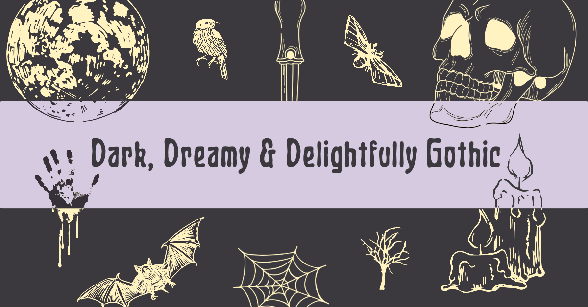 Featured image for Dark, Dreamy & Delightfully Gothic: Your Next Great Read
