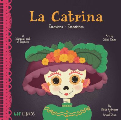 The book cover for La Catrina: Emotions | Emociones by Patty Rodraiguez.