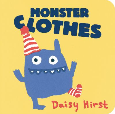 The book cover for Monster Clothes by Daisy Hirst.