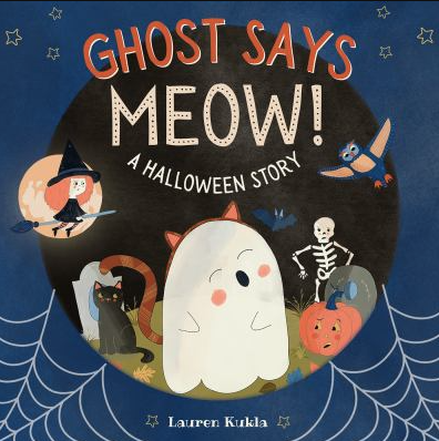 The book cover for Ghost Says Meow! by Lauren Kukla.